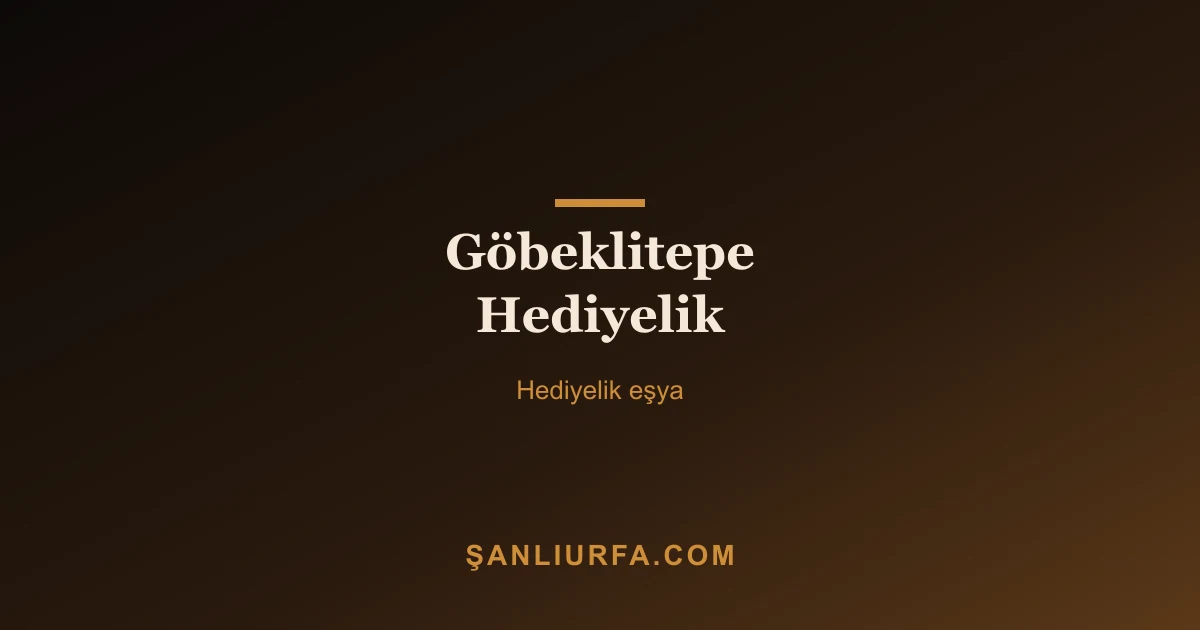 Göbeklitepe Hediyelik