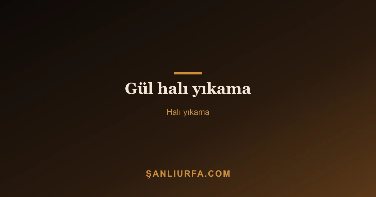 Gül halı yıkama