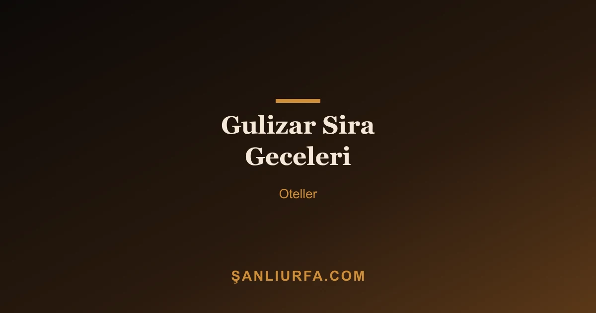 Gulizar Sira Geceleri