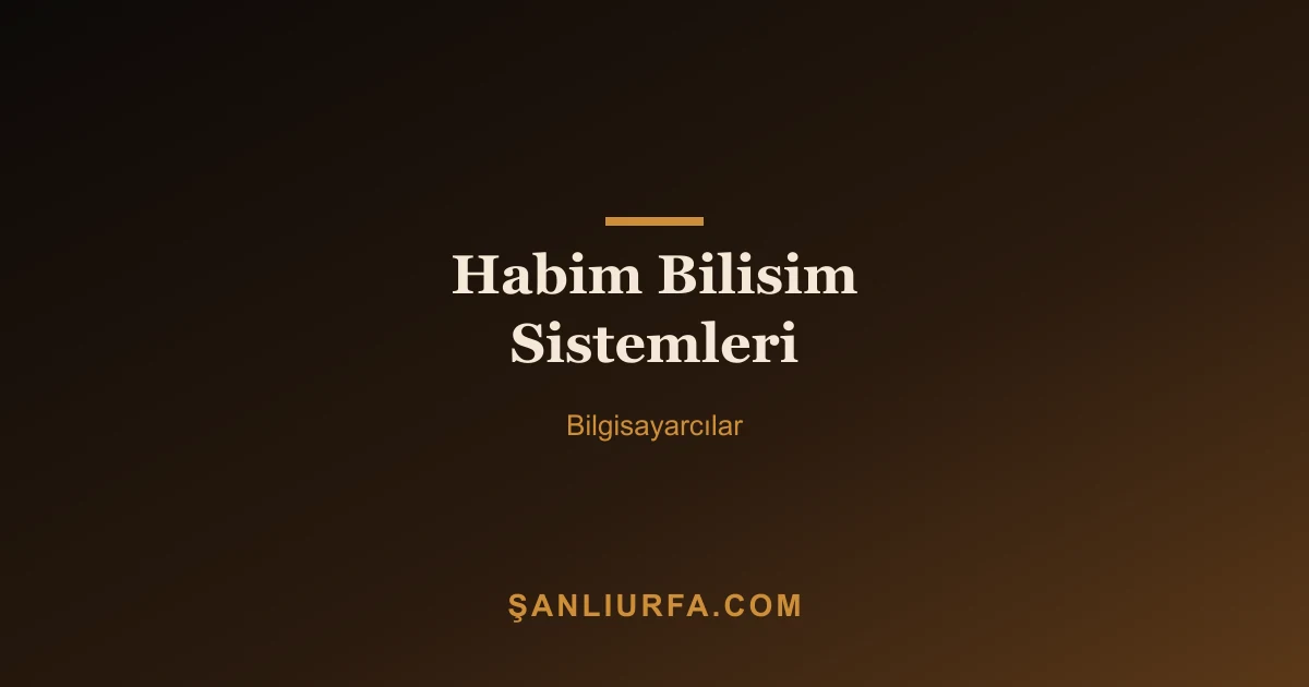 Habim Bilisim Sistemleri