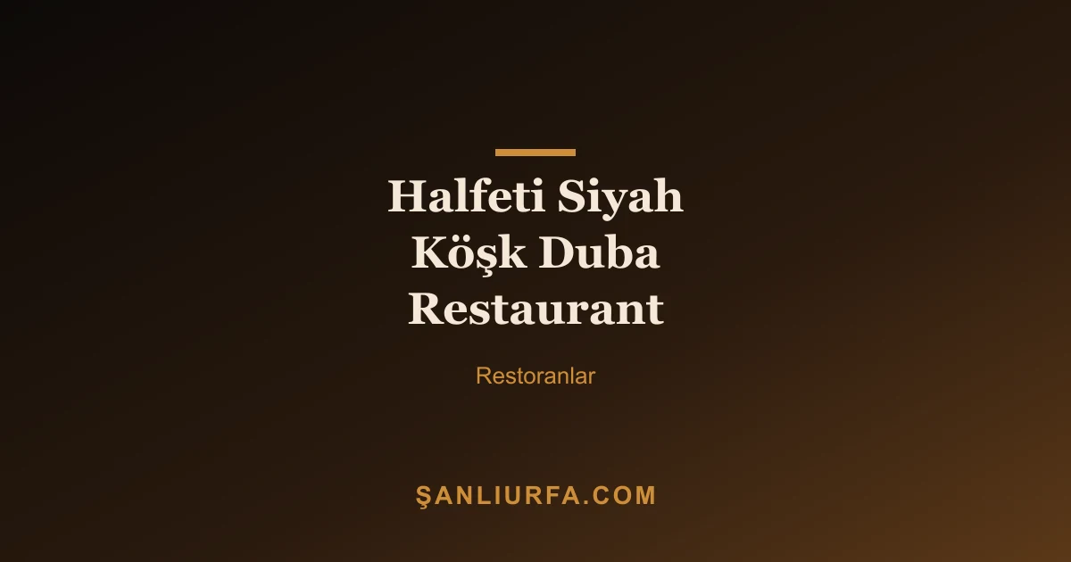 Halfeti Siyah Köşk Duba Restaurant