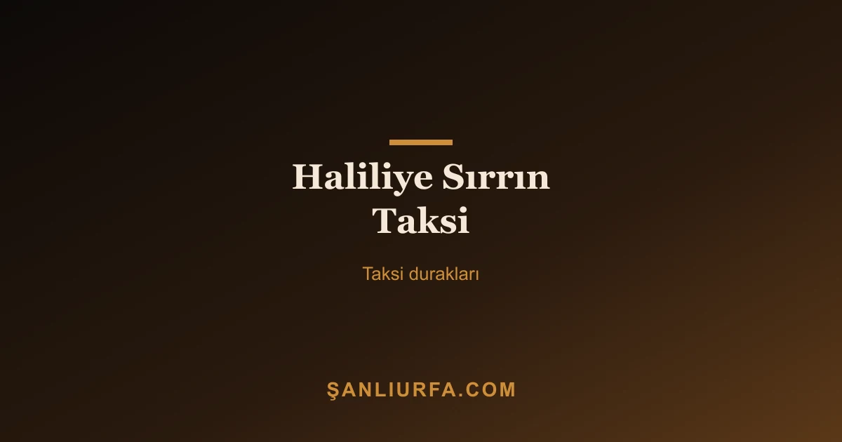 Haliliye Sırrın Taksi