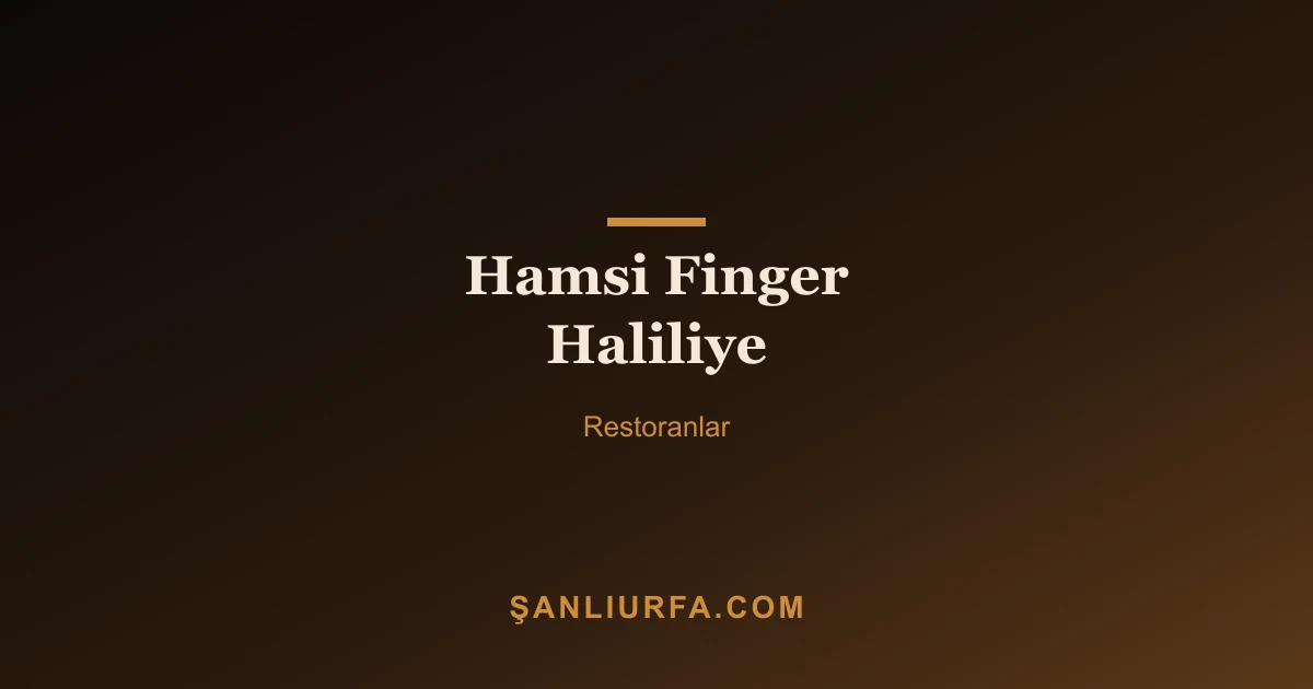 Hamsi Finger Haliliye