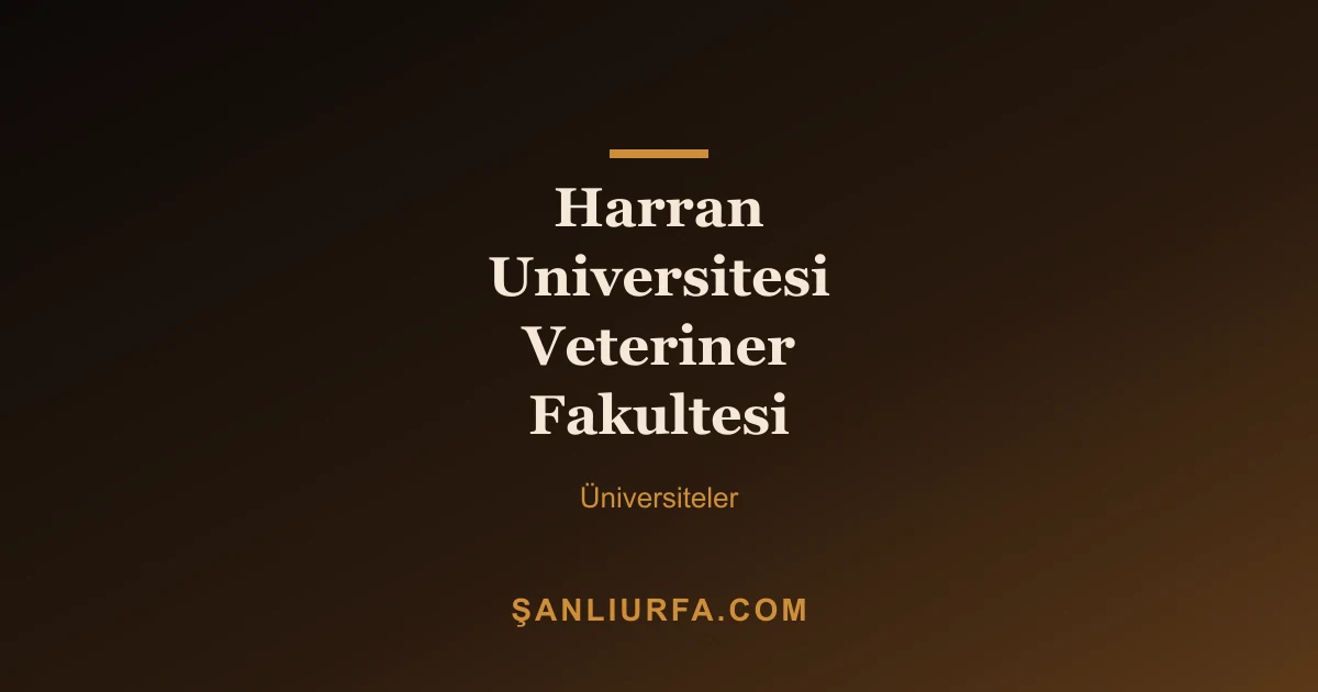 Harran Universitesi Veteriner Fakultesi