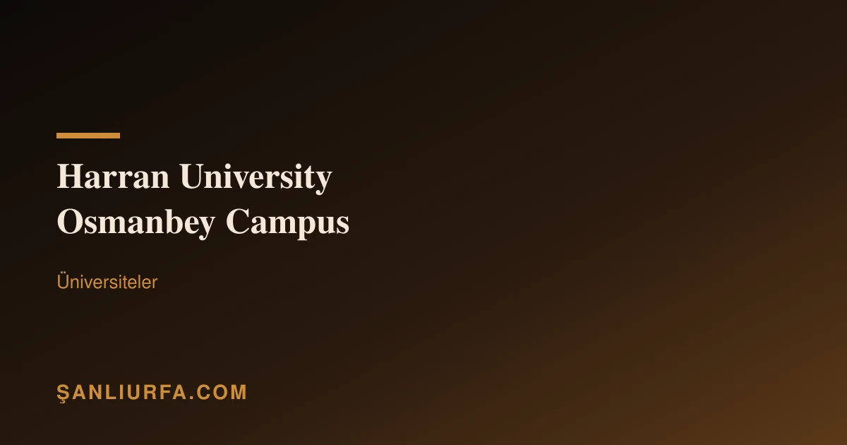 Harran University Osmanbey Campus