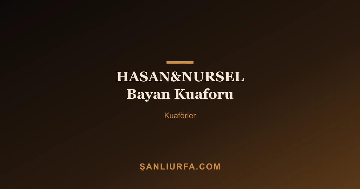 HASAN&NURSEL Bayan Kuaforu