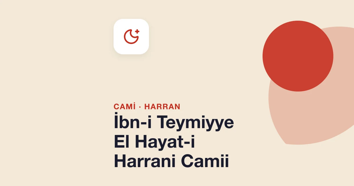 İbn-i Teymiyye El Hayat-i Harrani Camii