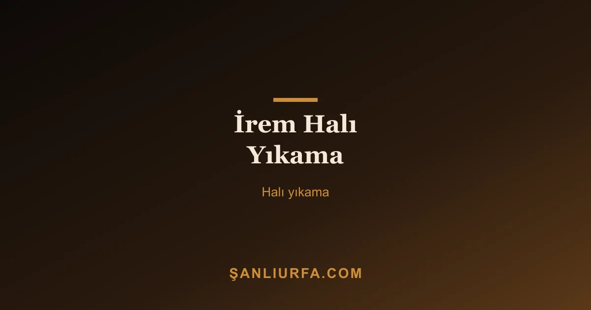 İrem Halı Yıkama