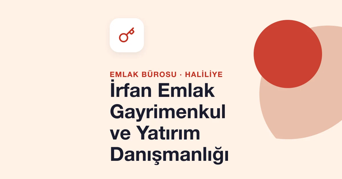 İrfan Emlak Gayrimenkul ve Yatırım Danışmanlığı