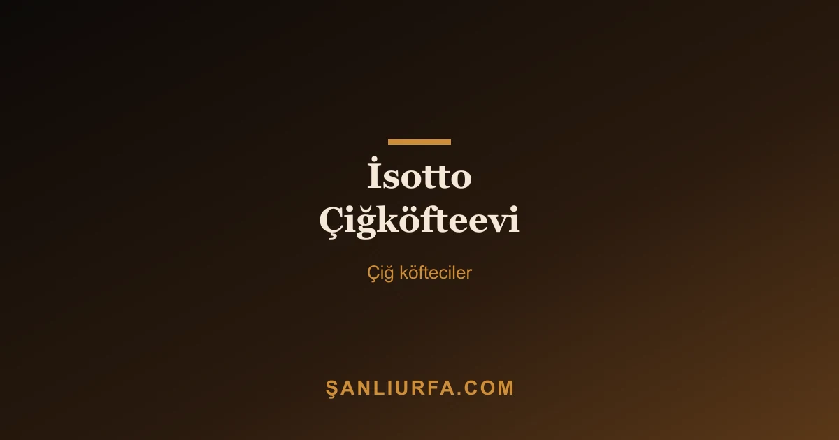İsotto Çiğköfteevi