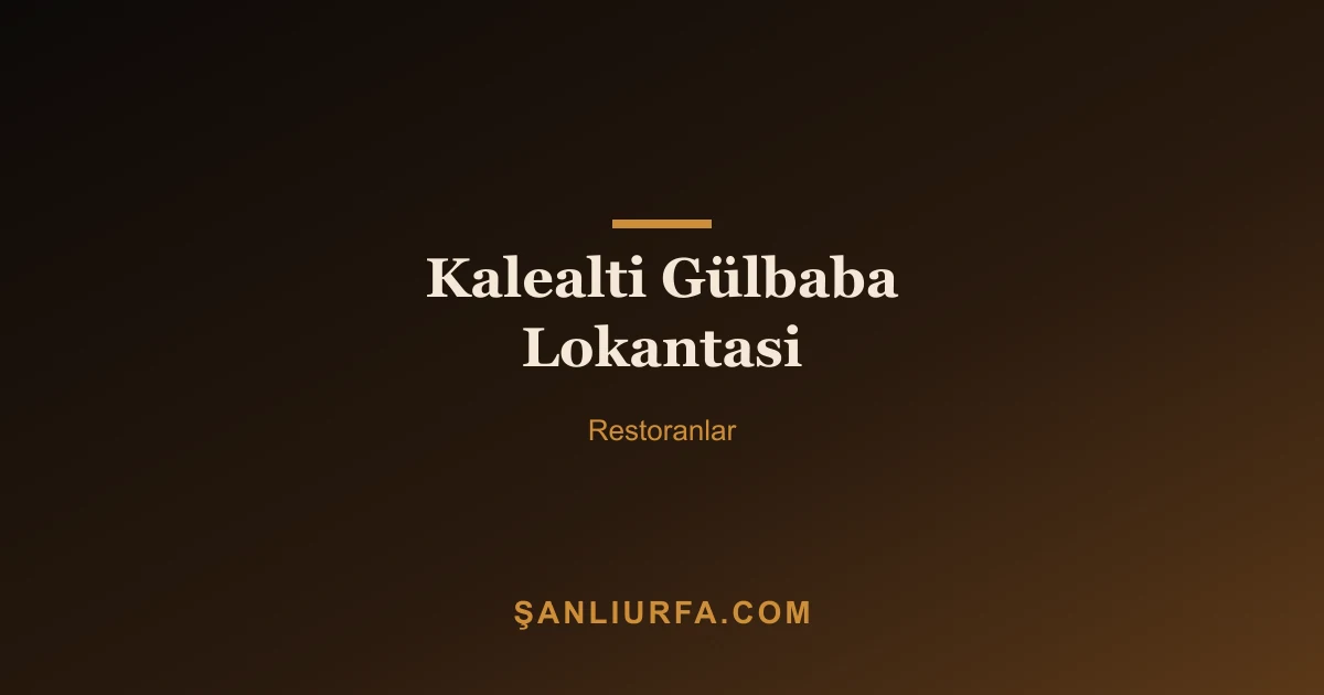 Kalealti Gülbaba Lokantasi