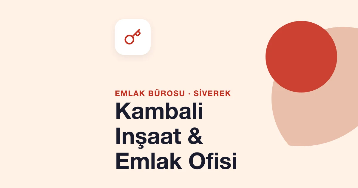 Kambali Inşaat & Emlak Ofisi