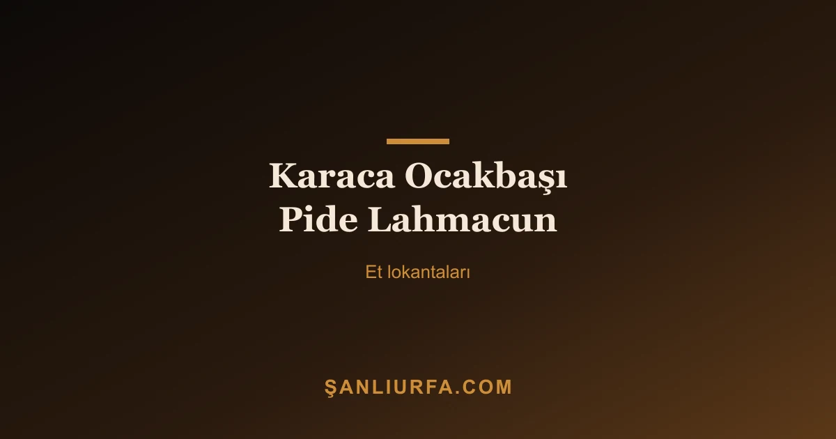 Karaca Ocakbaşı Pide Lahmacun