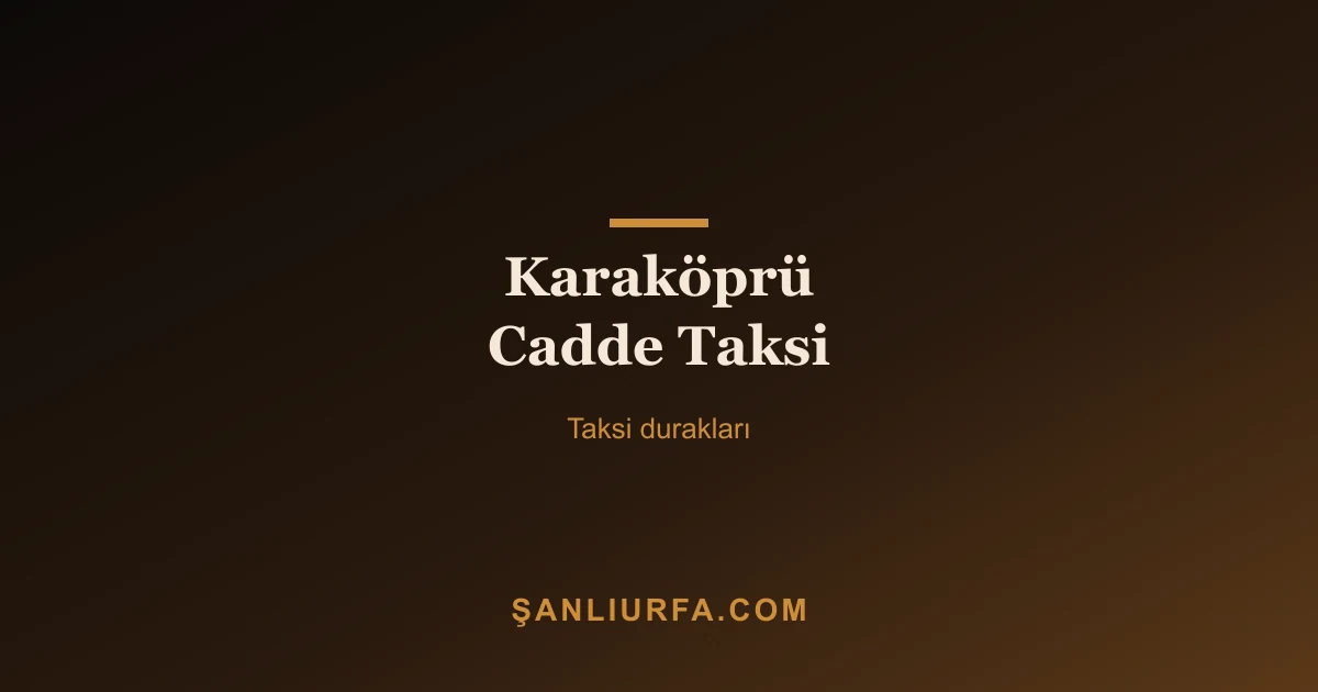 Karaköprü Cadde Taksi