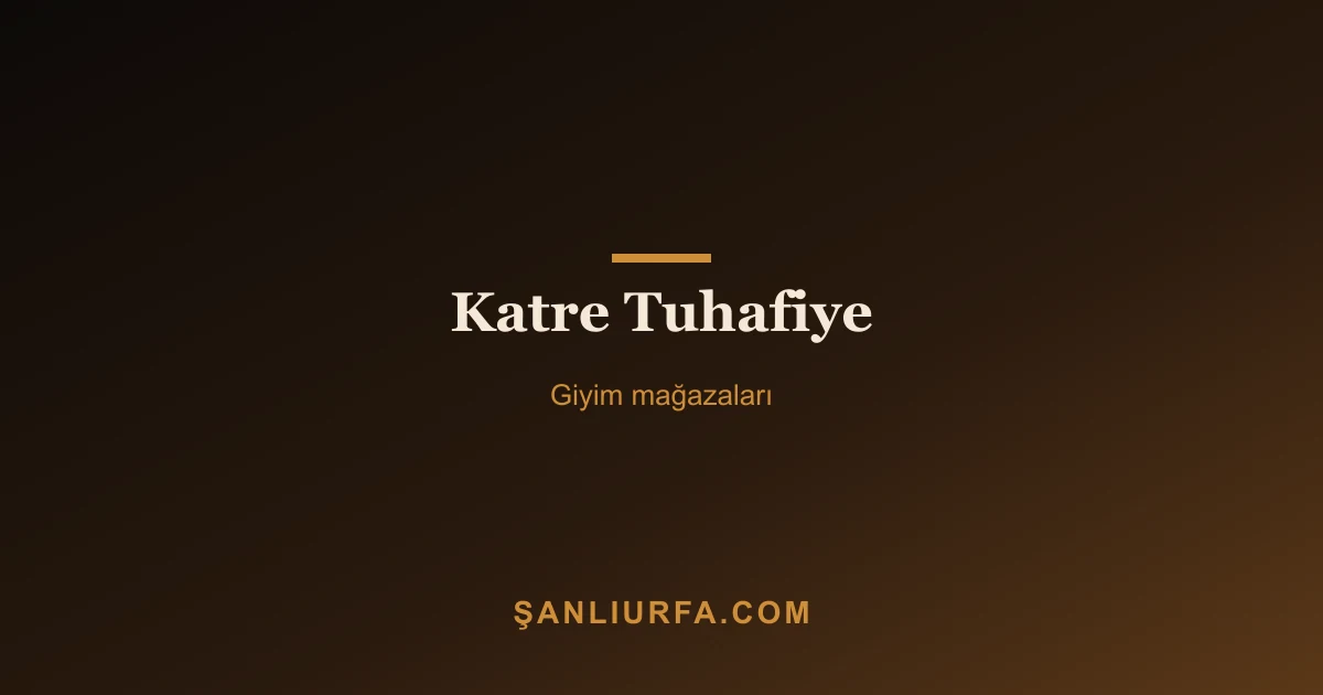 Katre Tuhafiye