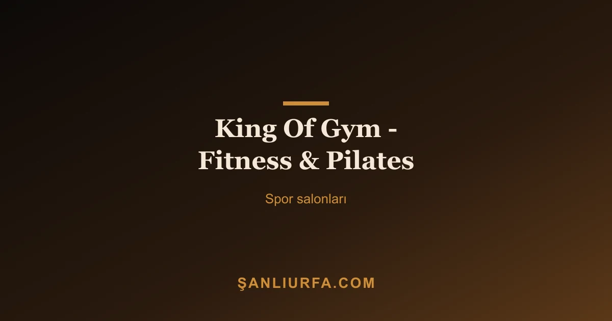 King Of Gym - Fitness & Pilates