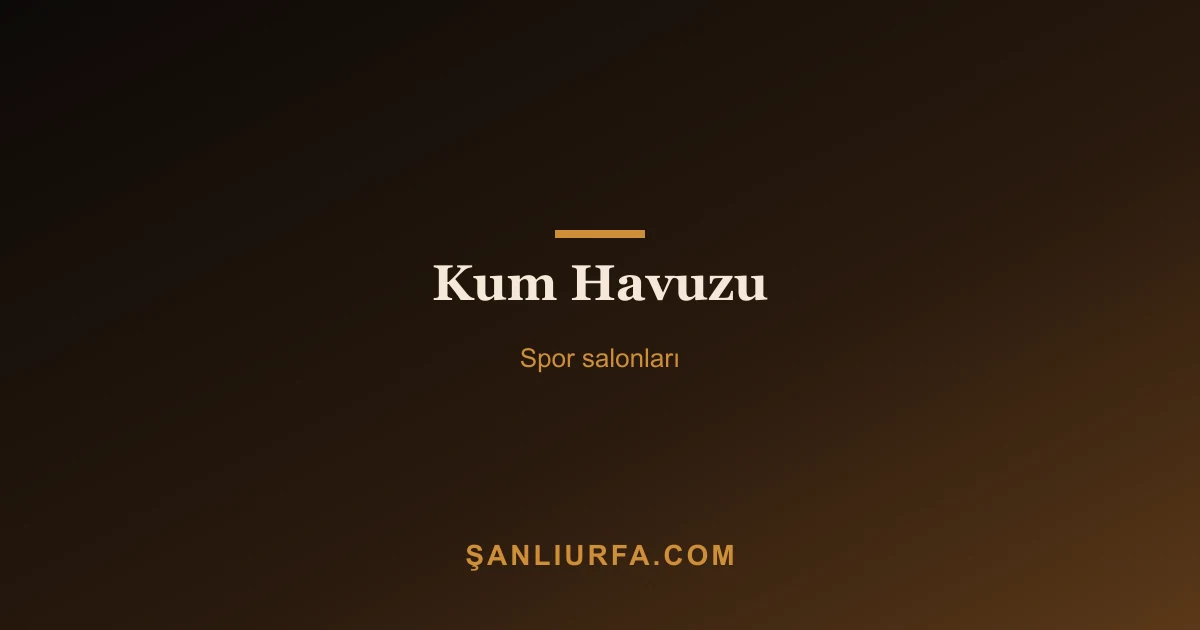 Kum Havuzu
