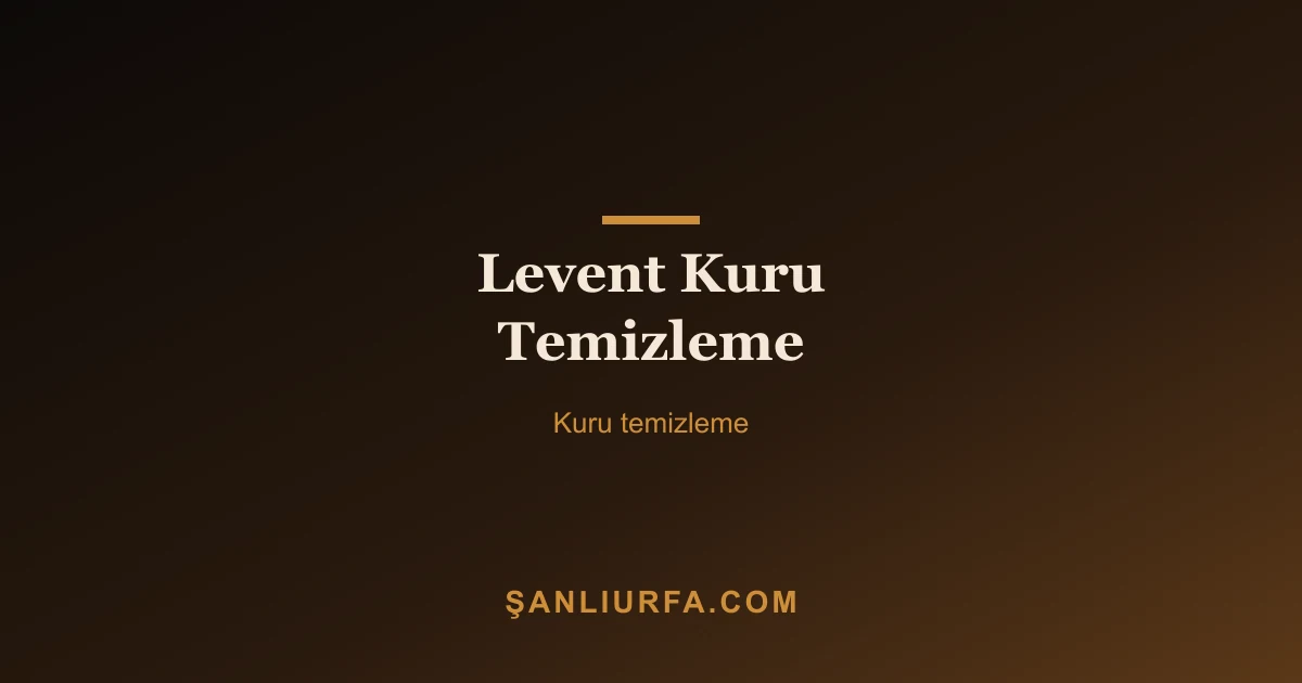 Levent Kuru Temizleme