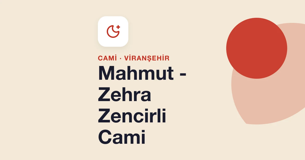 Mahmut - Zehra Zencirli Cami