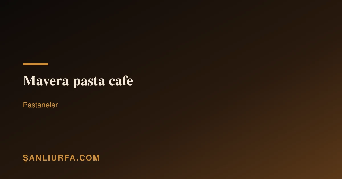 Mavera pasta cafe