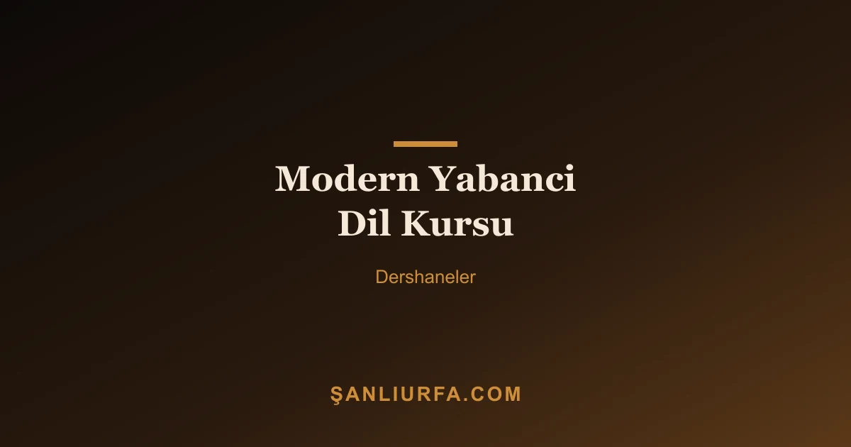 Modern Yabanci Dil Kursu