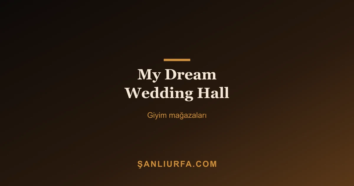 My Dream Wedding Hall