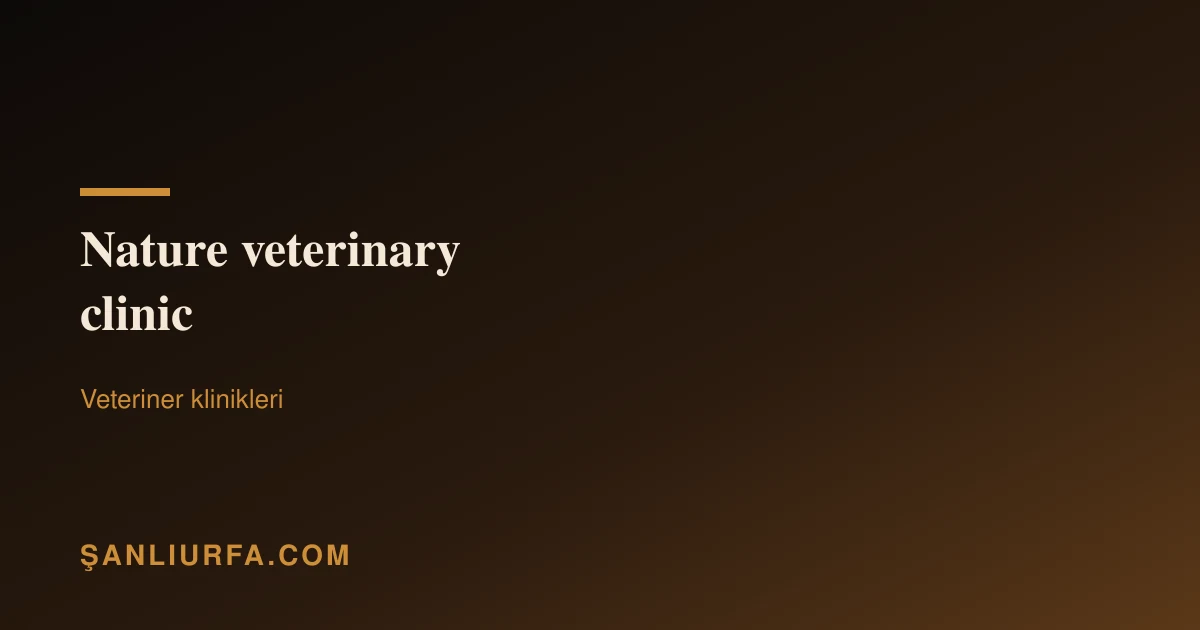 Nature veterinary clinic
