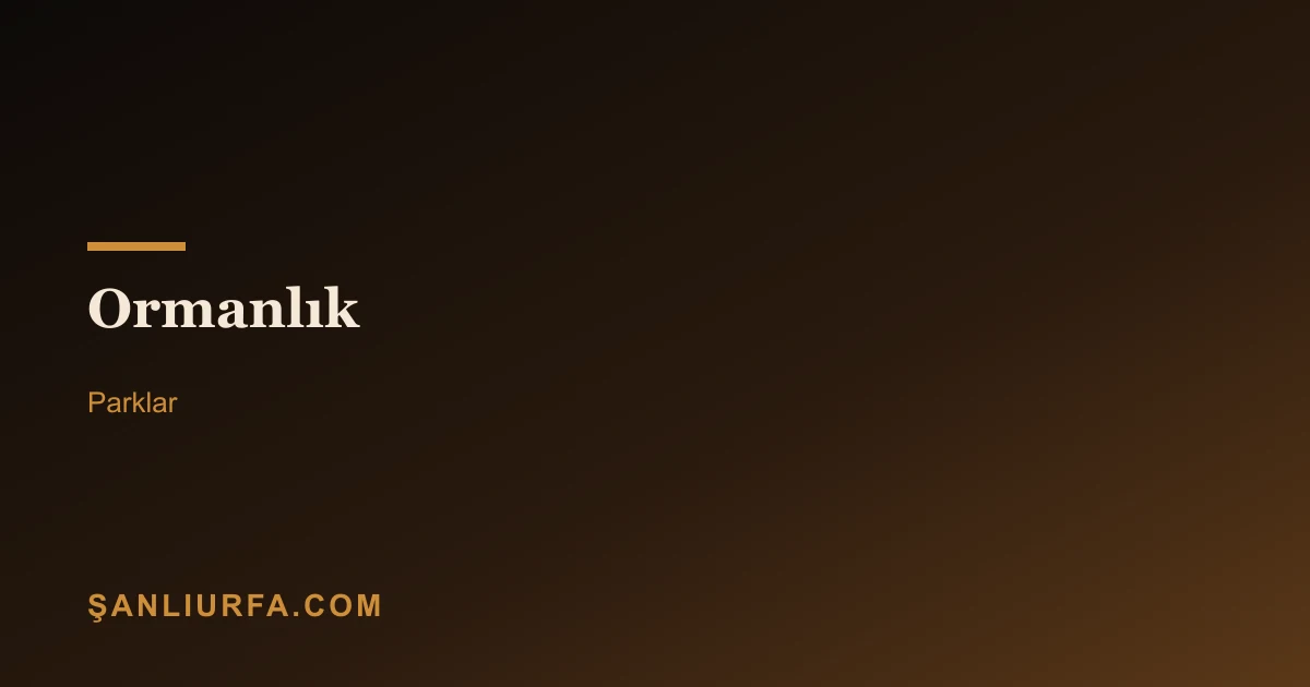 Ormanlık