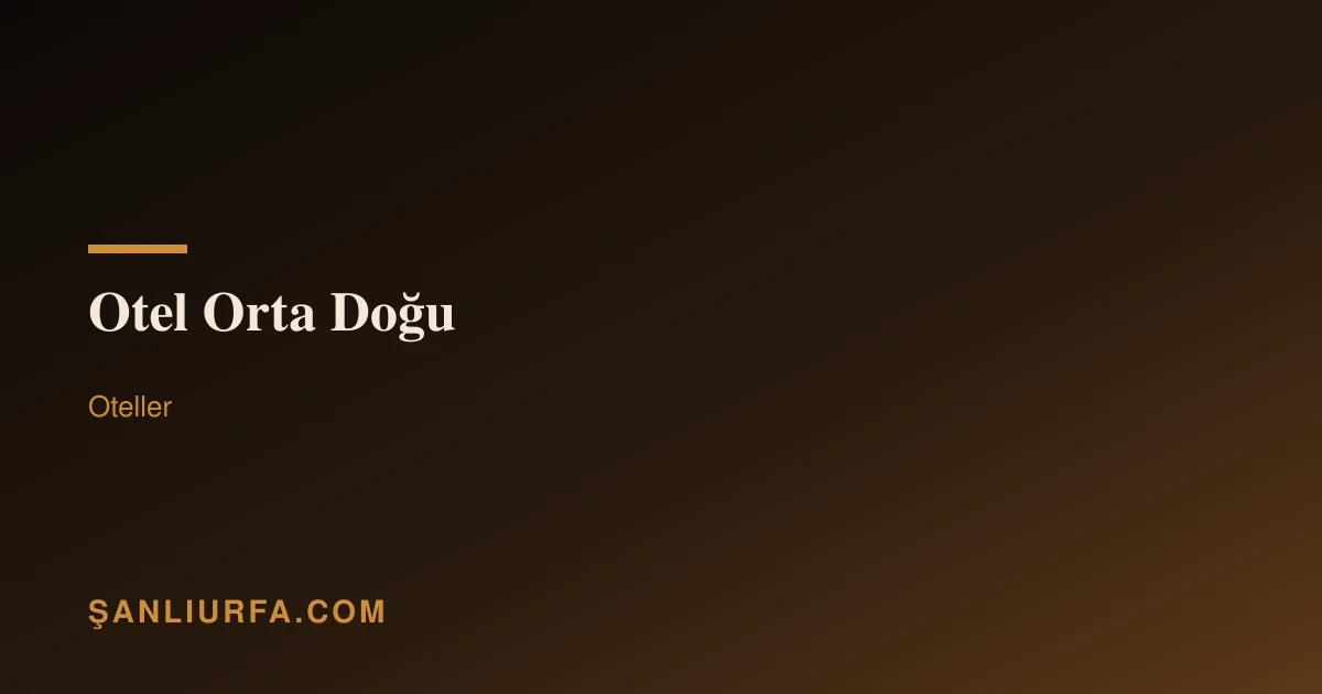 Otel Orta Doğu