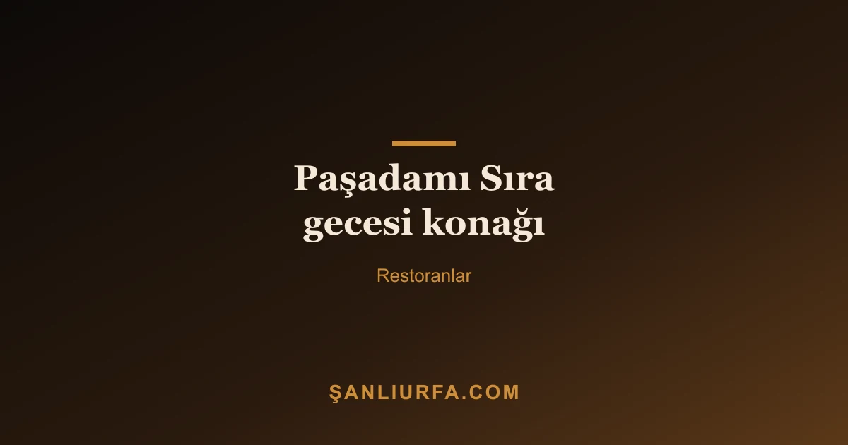 Paşadamı Sıra gecesi konağı
