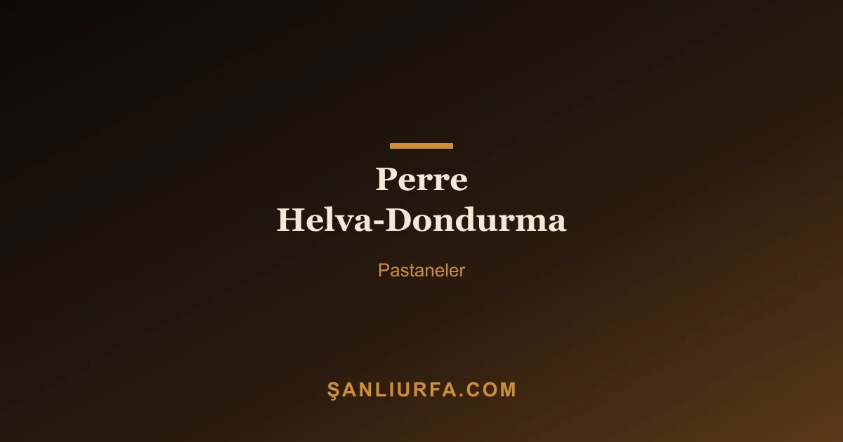 Perre Helva-Dondurma