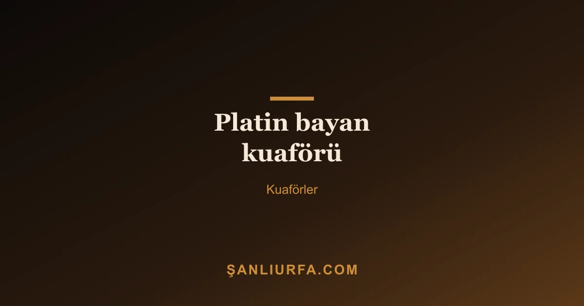 Platin bayan kuaförü