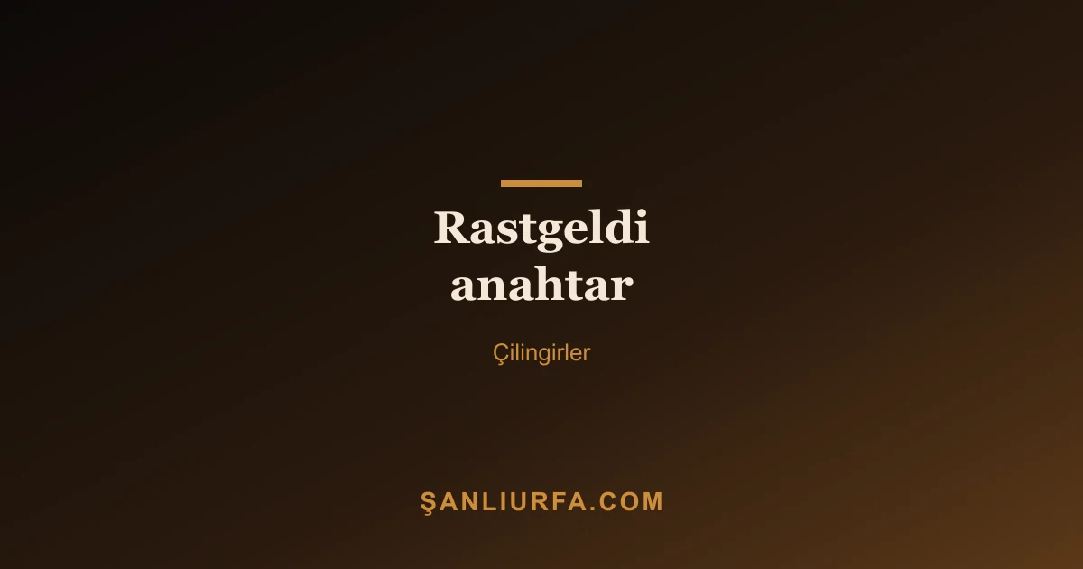 Rastgeldi anahtar