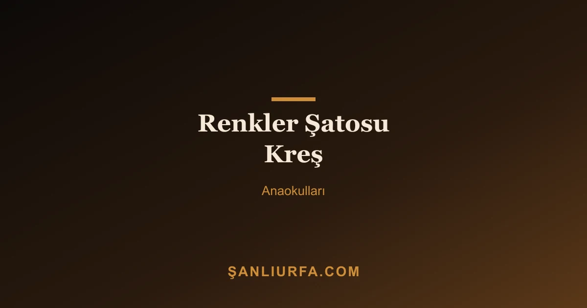Renkler Şatosu Kreş