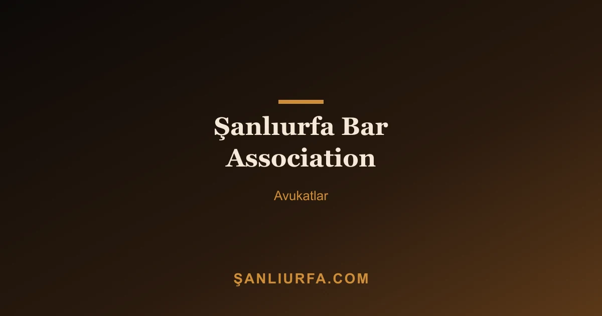 Şanlıurfa Bar Association