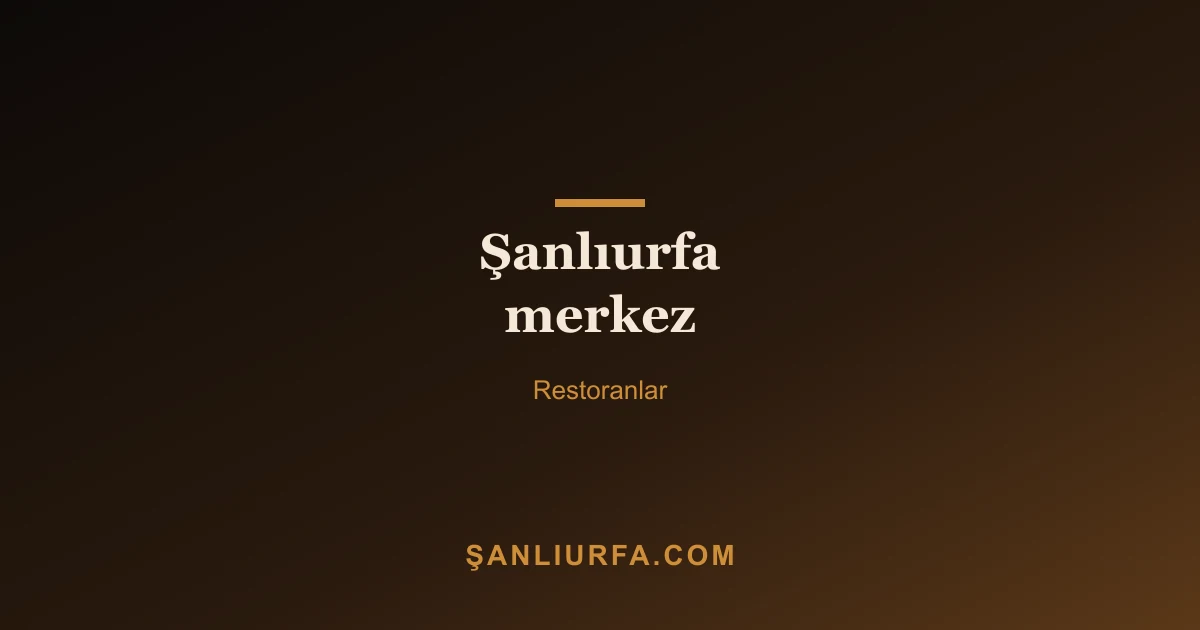 Şanlıurfa merkez
