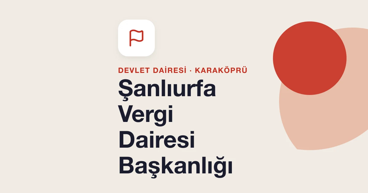 Şanlıurfa Vergi Dairesi Başkanlığı