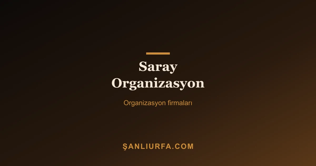 Saray Organizasyon