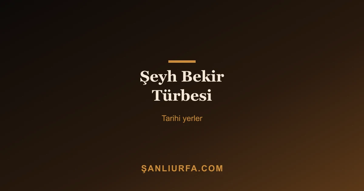 Şeyh Bekir Türbesi