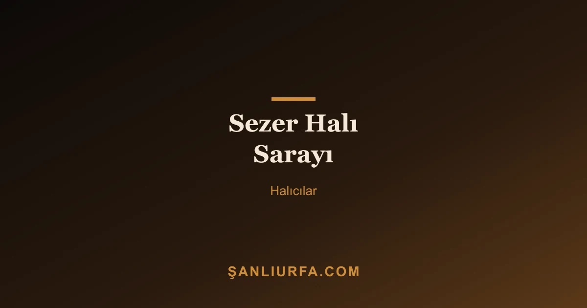 Sezer Halı Sarayı