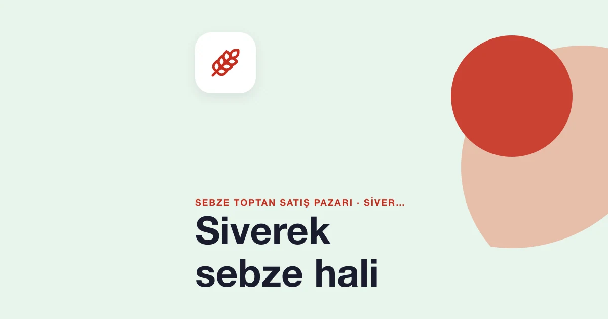 Siverek sebze hali