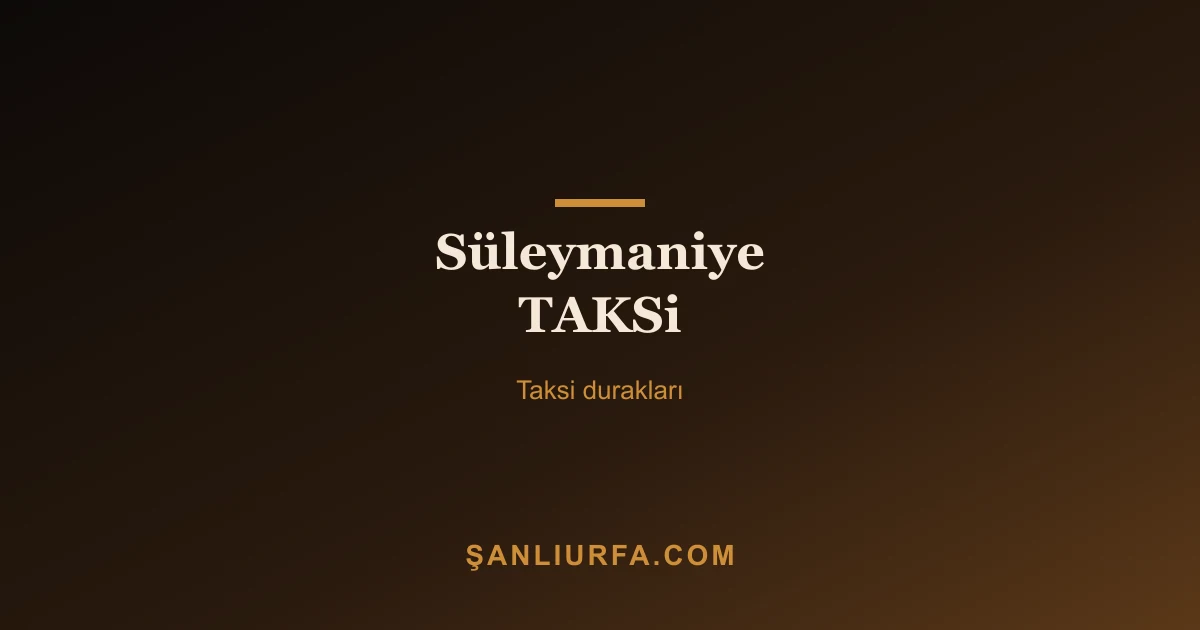 Süleymaniye TAKSi