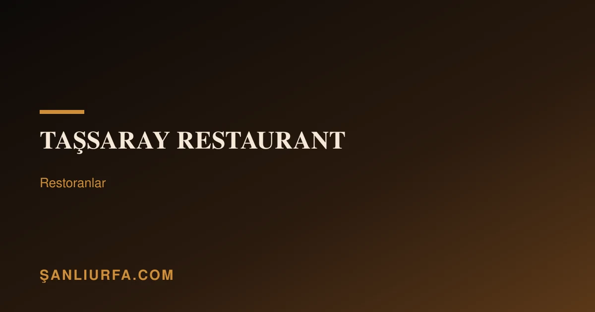 TAŞSARAY RESTAURANT