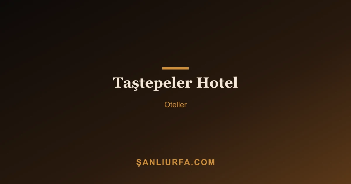 Taştepeler Hotel