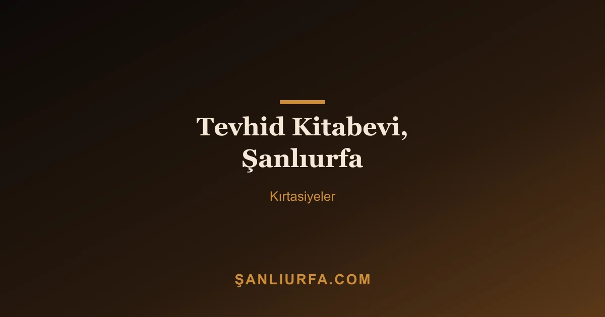 Tevhid Kitabevi, Şanlıurfa