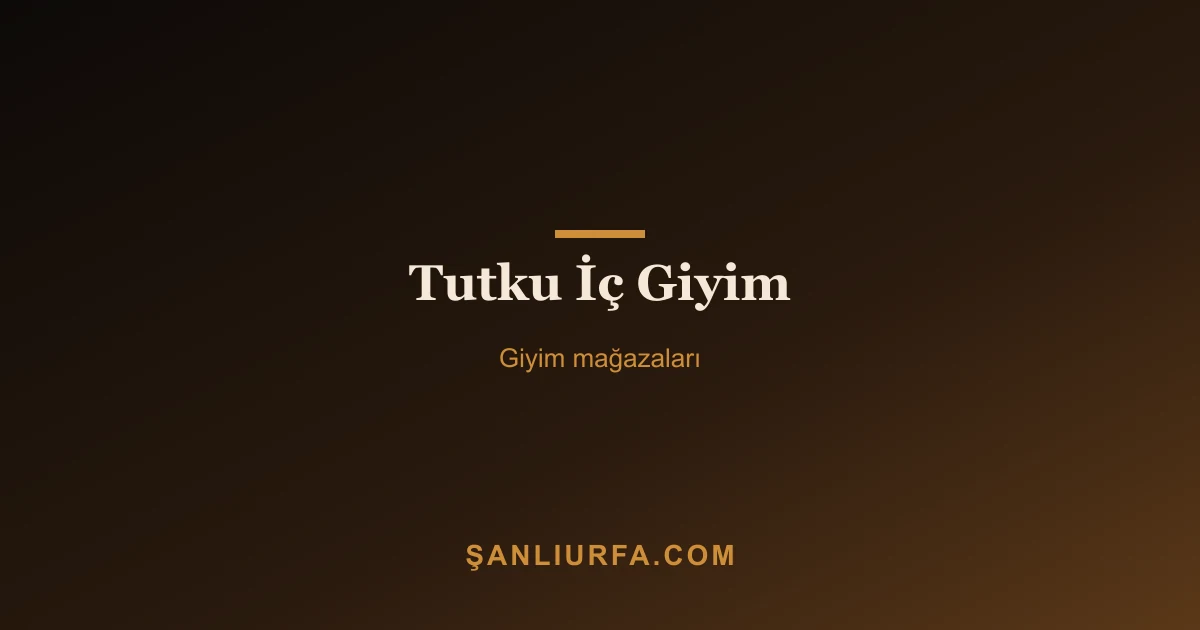 Tutku İç Giyim