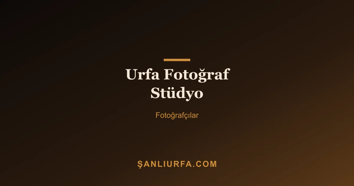Urfa Fotoğraf Stüdyo