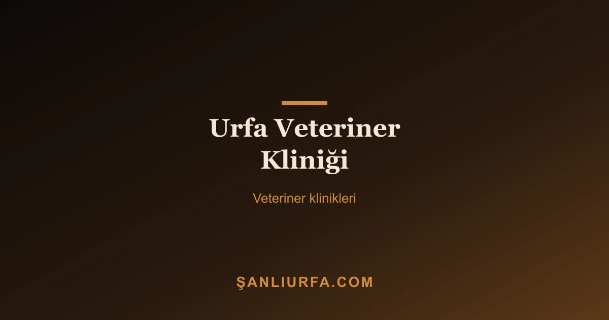 Urfa Veteriner Kliniği