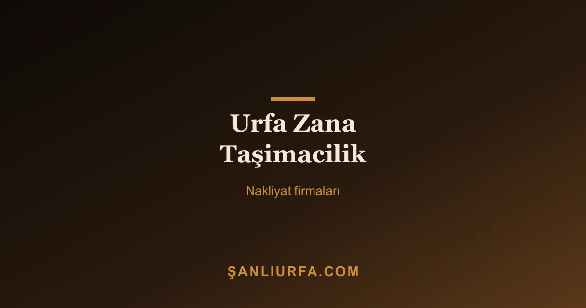 Urfa Zana Taşimacilik