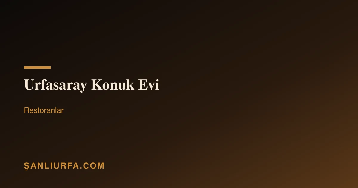 Urfasaray Konuk Evi